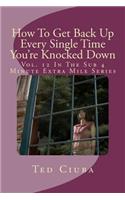 How To Get Back Up Every Single Time You're Knocked Down