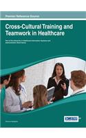 Cross-Cultural Training and Teamwork in Healthcare