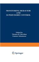 Monitoring Behavior and Supervisory Control
