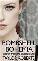 Bombshell Bohemia: Poetry from the Underground