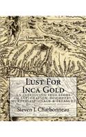 Lust For Inca Gold