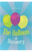 The Balloon of Discovery: (English)