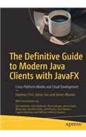 The Definitive Guide to Modern Java Clients with Javafx