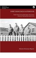 Fort Hancock Gatehouse
