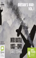 Britain's War: Volume 1