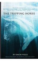 The Tripping Horse