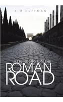 30 Pit Stops on the Roman Road: (English)