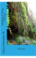 Singing A Song Of Life: Poems(English)