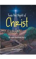 Twas the Night of Christ