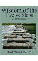 Wisdom of the Twelve Steps-III