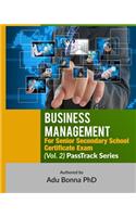 Business Management for Senior Secondary School Certificate Exam (Vol. 2)