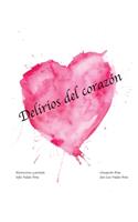 Delirios Del Corazón
