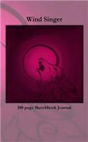 Wind Singer: 180 page Sketchbook Journal
