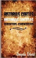 Historias cortas, historias cortitas, cuentos cuentitos