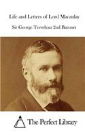 Life and Letters of Lord Macaulay