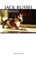 Jack Russel Terriers Weekly Planner 2016: 16 Month Calendar