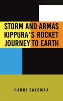 Storm and Armas Kippura's Rocket Journey To Earth