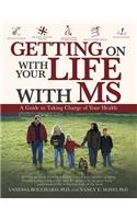 Getting on with Your Life with Ms