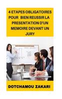 4 Etapes Obligatoire Pour Reussir La Presentation de Votre These Devant Un Jury