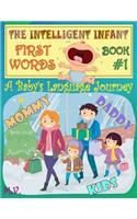 The Intelligent Infant First Words - Book #1