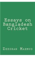 Essays on Bangladesh Cricket