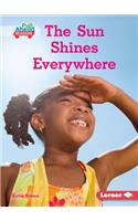 The Sun Shines Everywhere: (Let's Look at Weather (Pull Ahead Readers — Nonfiction))