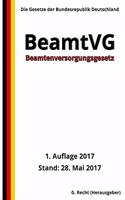 Beamtenversorgungsgesetz - BeamtVG, 1. Auflage 2017