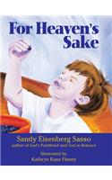For Heaven's Sake: For Heaven's Sake