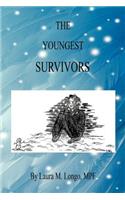 The Youngest Survivors