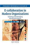 E-Collaboration in Modern Organizations
