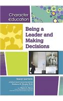 Being a Leader and Making Decisions