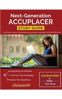 Next-Generation Accuplacer Study Guide: Test Prep & Practice Test Questions for the Next-Generation Accuplacer Exam: Test Prep & Practice Test Questions for the Next-Generation ACCUPLACER Exam