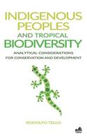 Indigenous Peoples and Tropical Biodiversity