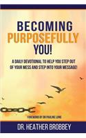 Becoming Purposefully You