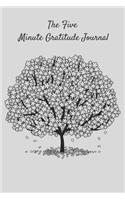 The Five Minute Gratitude Journal