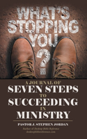 Journal of Seven Steps to Succeeding in Ministry
