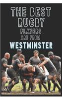 The Best Rugby Players are from Westminster journal