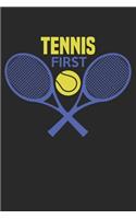 Tennis first: diary, notebook, book 100 lined pages in softcover for everything you want to write down and not forget