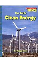 Our Earth: Clean Energy