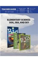 Elementary Science of Soil, Sea and Sky (Teacher Guide)