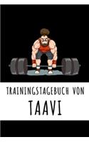 Trainingstagebuch von Taavi: Personalisierter Tagesplaner für dein Fitness- und Krafttraining im Fitnessstudio oder Zuhause