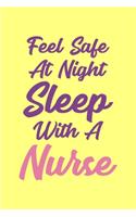 Feel Safe At Night Sleep With A Nurse