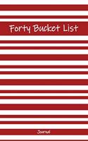 Forty Bucket List Journal: 50 Year Old Gifts - 50th Birthday Gift for Women and Men - Fifty Birthday Gifts for Men Women and Coworkers - Traveling Memoir and Adventure Journal