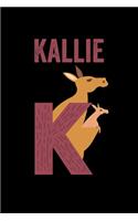 Kallie: Journal (Diary, Notebook) Personalized Custom Name Alphabet Kangaroo Birthday Gift for Girls