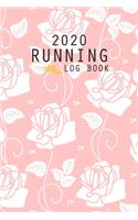 2020 Running Log Book: The Complete 365 Day Runner's Day by Day Log 2020 Monthly Calendar Planner - Race Bucket List - Race Record - Daily and Weekly Runner Training Log B