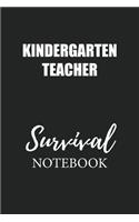 Kindergarten Teacher Survival Notebook: Small Undated Weekly Planner for Work and Personal Everyday Use Habit Tracker Password Logbook Music Review Playlist Diary Journal