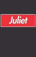Juliet: Juliet Planner Calendar Notebook Journal, Personal Named Firstname Or Surname For Someone Called Juliet For Christmas Or Birthdays This Makes The Pe