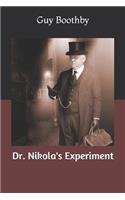 Dr. Nikola's Experiment