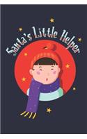 Santa's Little Helper: Christmas Notebook For Lovely Girls And Boys Fantastic As Present 6x9