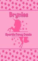 Brynlee Sparkle Fancy Dazzle: Personalized Draw & Write Book with Her Unicorn Name - Word/Vocabulary List Included for Story Writing